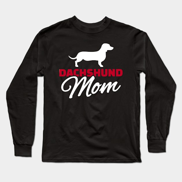 Dachshund Mom For Dog Lover Long Sleeve T-Shirt by Xamgi